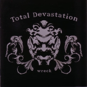 Total Devastation ‎– Wreck CD