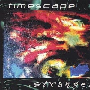Timescape ‎– Strange CD