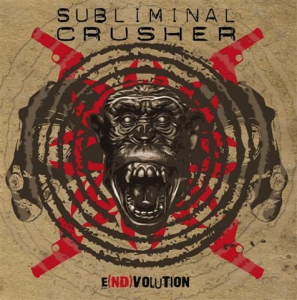Subliminal Crusher ‎– Endvolution CD