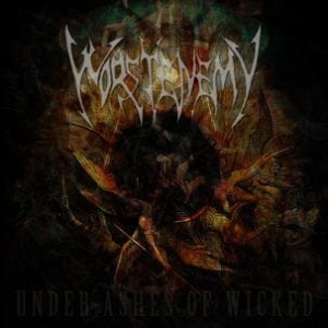 Worstenemy ‎– Under Ashes Of Wicked CD