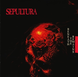 Sepultura ‎– Beneath The Remains CD