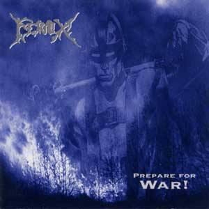 Ferox ‎– Prepare For War! CD