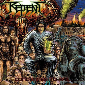 Repent ‎– Condemned To Fail CD