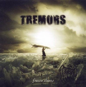 Tremors ‎– Frozen Shores CD