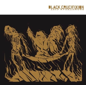 Black Crucifixion ‎– Promethean Gift CD