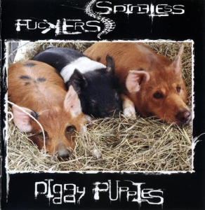 Spineless Fuckers ‎– Piggy Puppies CD