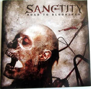 Sanctity ‎– Road To Bloodshed CD