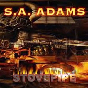 S.A. Adams - Stovepipe CD