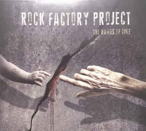 Rock Factory Project ‎– The Hands Of Time CD