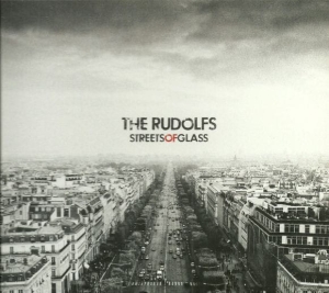 The Rudolfs ‎– Streets Of Glass CD