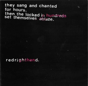 Redrighthand ‎– They Sang And Chanted For Hours, Then The Locked In Hundreds Set Themselves Ablaze CD