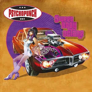 Psychopunch - Sweet Baby Octane CD