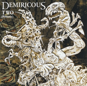Demiricous ‎– Two (Poverty) CD