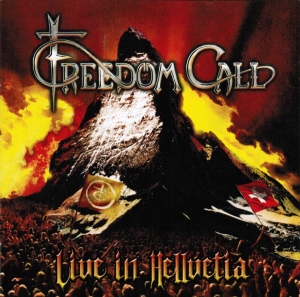 Freedom Call ‎– Live In Hellvetia CD