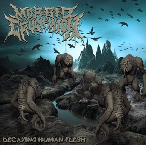 Morbid Crucifixion ‎– Decaying Human Flesh CD