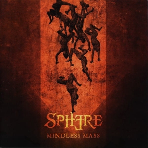 Sphere ‎– Mindless Mass CD