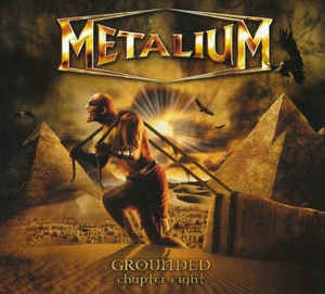 Metalium ‎– Grounded - Chapter Eight CD