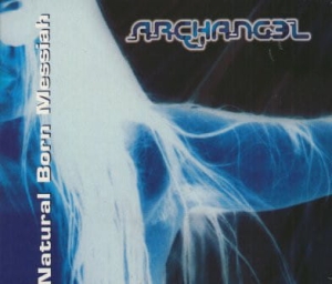 Archangel – Natural Born Messiah CD